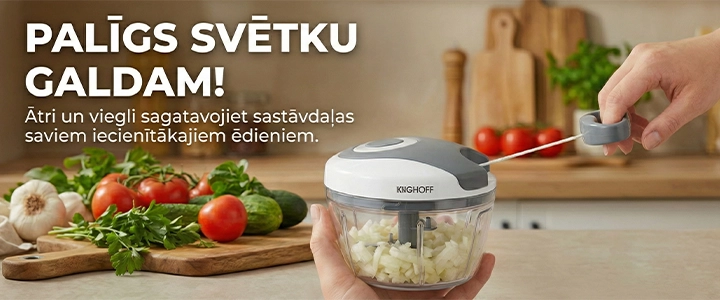 Kinghoff mehāniskais pārtikas smalcinātājs – baneris: Palīgs svētku galdam. Redzamas rokas, kas smalcina dārzeņus, velkot aiz auklas.